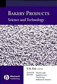 Bakery Products Science and Technology (Hardcover)