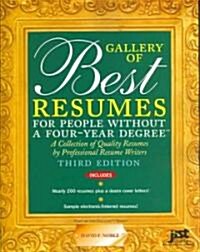 Gallery of Best Resumes for People Without a Four-Year Degree (Paperback, 3rd)