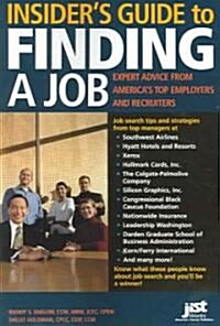 Insiders Guide To Finding A Job (Paperback)