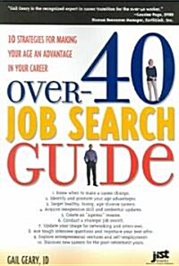 Over-40 Job Search Guide (Paperback)
