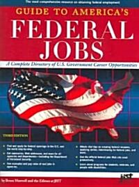 A Guide To Americas Federal Jobs (Paperback, 3rd)