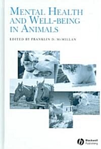 Mental Health and Well-Being in Animals: Occupational and Environmental Health for the Health Professions (Hardcover)