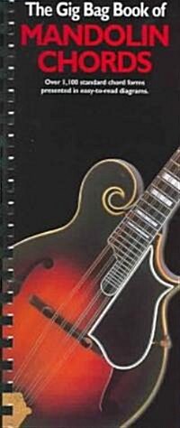 The Gig Bag Book Of Mandolin Chords (Paperback, Spiral)