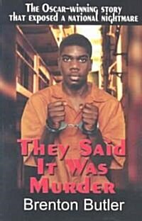 They Said It Was Murder (Paperback)