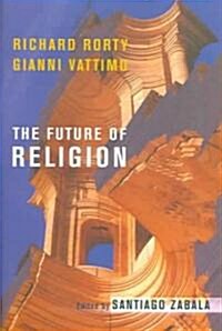 The Future of Religion (Hardcover)