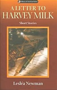 A Letter to Harvey Milk: Short Stories (Paperback)
