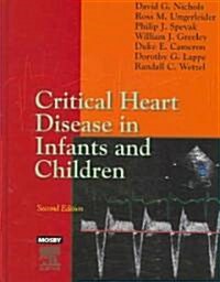 Critical Heart Disease in Infants and Children (Hardcover, 2)