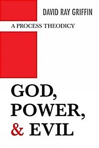 God, Power, and Evil: A Process Theodicy (Paperback)