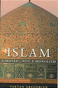 Islam: A Mosaic, Not a Monolith (Paperback, Revised)