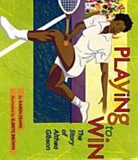 Playing To Win (School & Library)