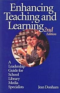 Enhancing Teaching And Learning (Paperback, 2nd)