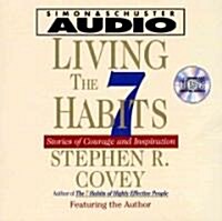 Living the Seven Habits: Understanding Using Succeeding (Audio CD)