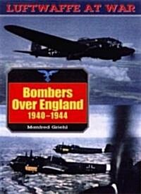 German Bombers Over England, 1940-44 (Paperback)