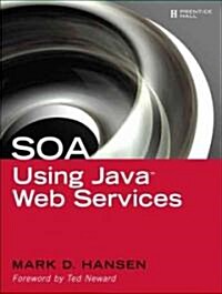 SOA Using Java Web Services (Paperback)