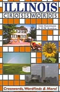 Illinois Crosswords: Crosswords, Word Finds and More (Paperback)