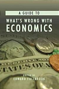 [중고] A Guide To What‘s Wrong With Economics (Paperback)