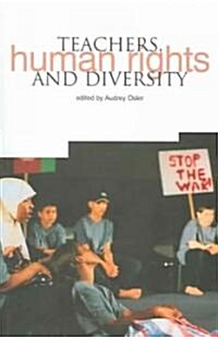 Teachers, Human Rights and Diversity (Paperback)