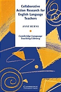 [중고] Collaborative Action Research for English Language Teachers (Paperback)