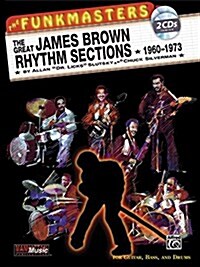 The Funkmasters: The Great James Brown Rhythm Sections 1960-1973 [With 2 CDs] (Paperback)