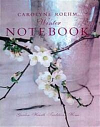 Carolyne Roehm Winter Notebook (Hardcover, Spiral)