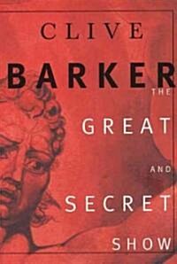 The Great and Secret Show (Paperback)