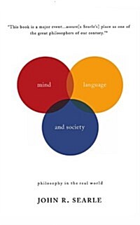 Mind, Language and Society: Philosophy in the Real World (Paperback)