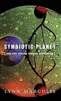 Symbiotic Planet: A New Look at Evolution (Paperback, Revised)