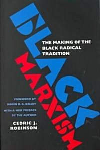 Black Marxism: The Making of the Black Radical Tradition (Paperback, 2)