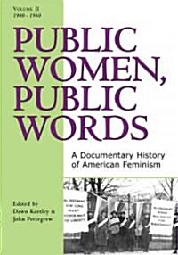 Public Women, Public Words (Hardcover)