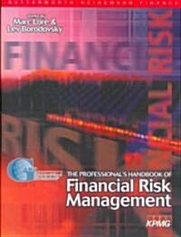 Professionals Handbook of Financial Risk Management (Hardcover)