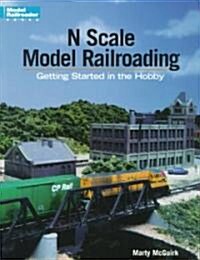 N Scale Model Railroading (Paperback)