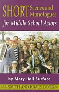 [중고] Short Scenes and Monologues for Middle School Actors (Paperback)