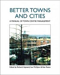 Better Towns & Cities (Paperback)