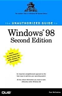 The Unauthorized Guide to Windows 98 (Paperback, 2nd, Subsequent)