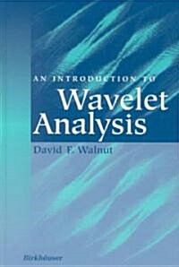 [중고] An Introduction to Wavelet Analysis (Hardcover, Corrected 2004.)