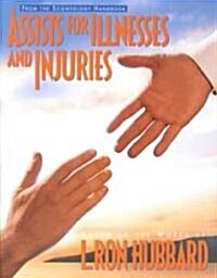 Assists for Illnesses and Injuries (Paperback)