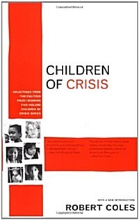 The Children of Crisis (Paperback, Reprint)