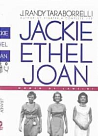 [중고] Jackie, Ethel, Joan: Women of Camelot (Hardcover)