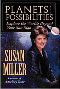 Planets and Possibilities: Explore the Worlds Beyond Your Sun Sign (Hardcover)
