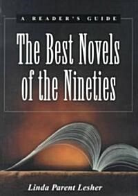 The Best Novels of the Nineties: A Readers Guide (Paperback)