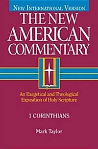 1 Corinthians: An Exegetical and Theological Exposition of Holy Scripture Volume 28 (Hardcover)