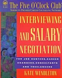 Interviewing and Salary Negotiation (Paperback)