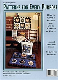 Patterns for Every Purpose: How to Adapt a Pattern for Use in a Variety of Crafts (Paperback)