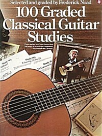 100 Graded Classical Guitar Studies (Paperback)