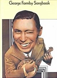 George Formby Songbook: P/V/G with Ukulele (Paperback)