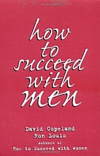 [중고] How to Succeed with Men: Love Is a Riddle. We Have the Answer (Paperback)