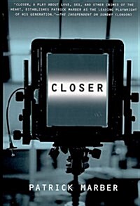 Closer: A Play (Paperback)