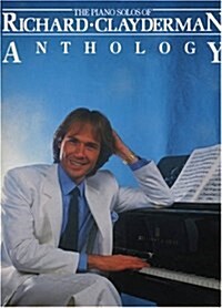 Richard Clayderman - Anthology: Piano Solo (Paperback)