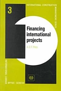 Financing International Projects (Paperback)
