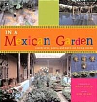 In A Mexican Garden (Paperback)